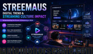 Streemaus: Digital Trend & Streaming Culture Impact 